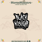 "MonteMaestro logo with 'Black No Sugar' text in bold, stylized white letters. Background features sketched mountains. Tone is bold and rustic."