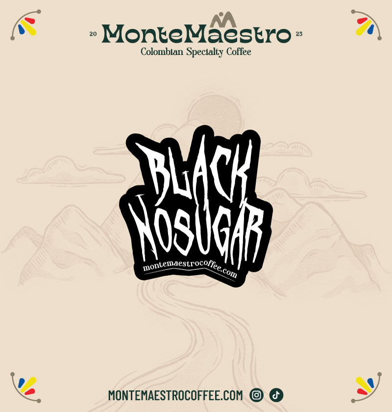 "MonteMaestro logo with 'Black No Sugar' text in bold, stylized white letters. Background features sketched mountains. Tone is bold and rustic."